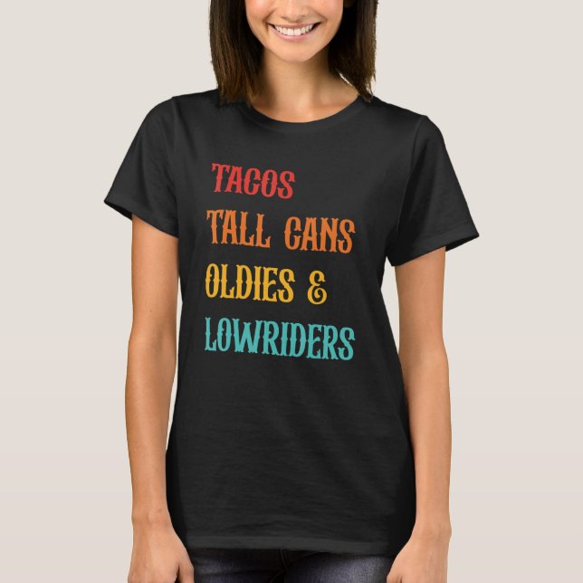 Camiseta Tacos Tall Cans Oldies & Lowiders Roupa (Frente)