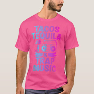 Camiseta Tacos Tequila Armadilha Música Engraçado Hiphop Ed