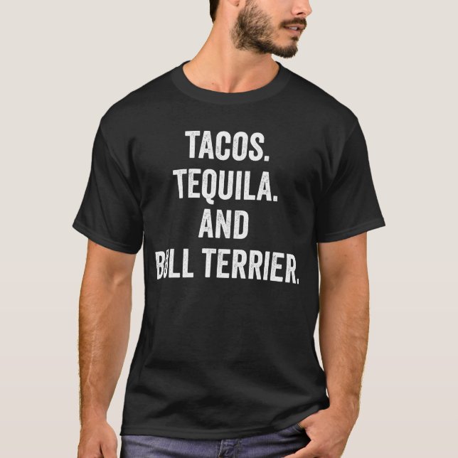 Camiseta Tacos Tequila E Bull Terrier (Frente)
