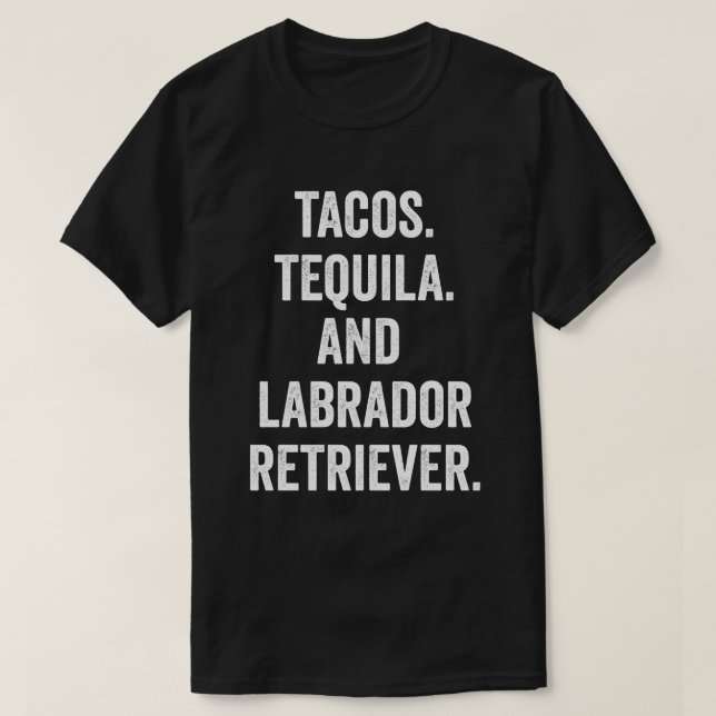Camiseta Tacos Tequila E Labrador Retriever (Frente do Design)