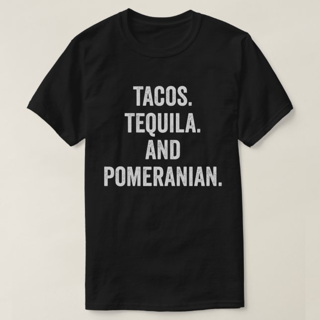 Camiseta Tacos Tequila E Pomerânia (Frente do Design)