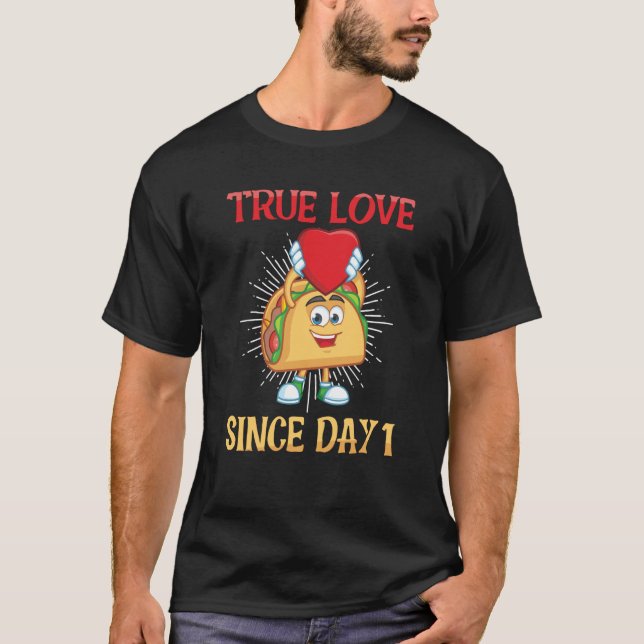 Camiseta Tacos True love since day one (Frente)