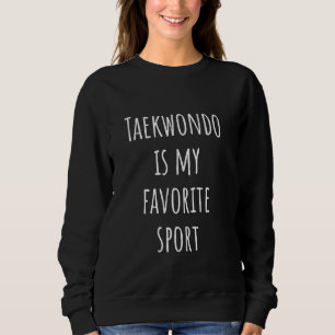 Camiseta Taekwondo É Meu Esporte Favorito