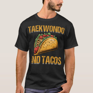 Camiseta Taekwondo E Tacos - Artes Marciais Amante De Tacos