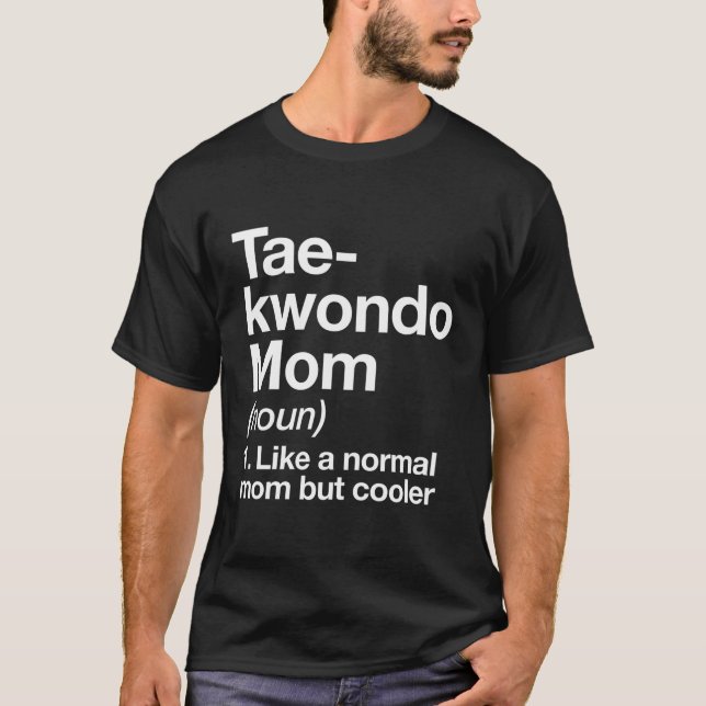 Camiseta Taekwondo Mãe Definição Engraçada Esportes Martia (Frente)