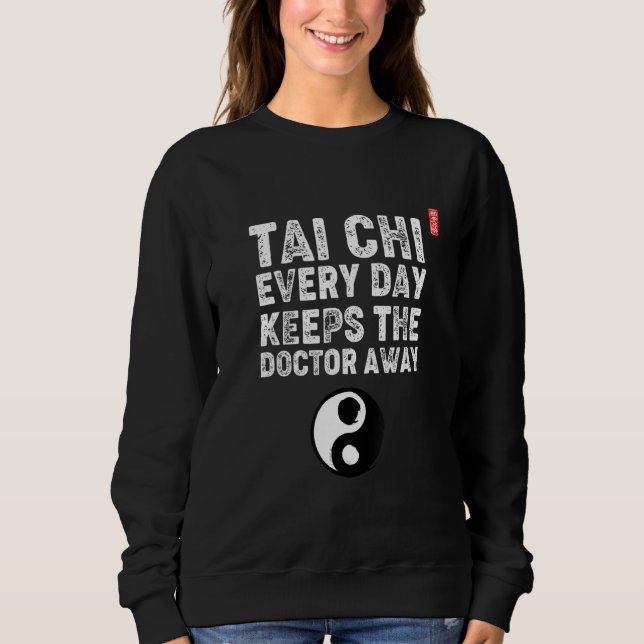 Camiseta Tai Chi Every Day Keeps The Doctor Away! Tai Chi B (Frente)