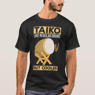 Camiseta Taiko - Como Tambores Regulares - Mas Drummer Mais
