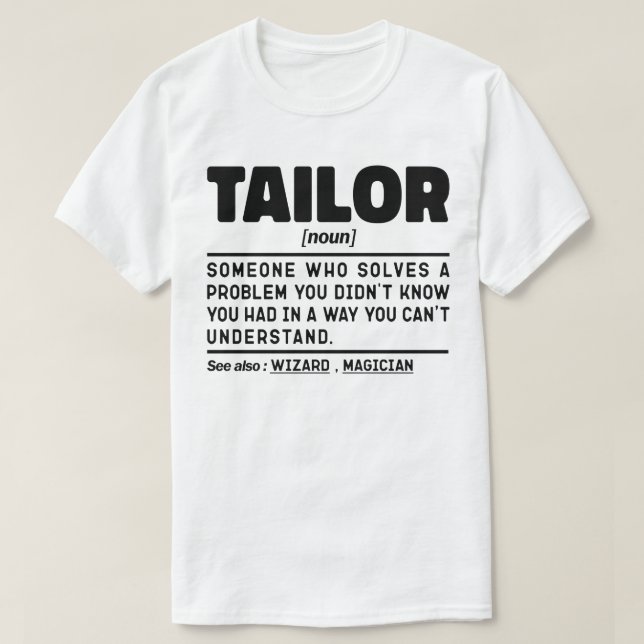 Camiseta Tailor Noun Definition Sewing Abre Sarcástico (Frente do Design)