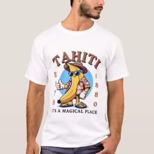 Camiseta Taiti, é um lugar mágico