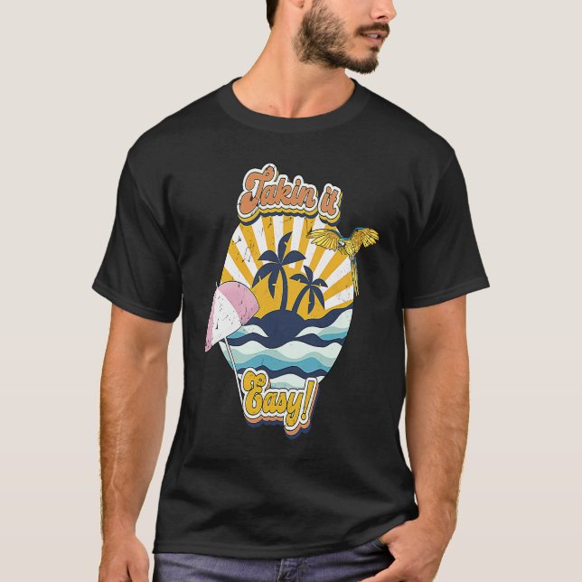 Camiseta Take It Easy Retro 60s and 70s laid back beach vib (Frente)
