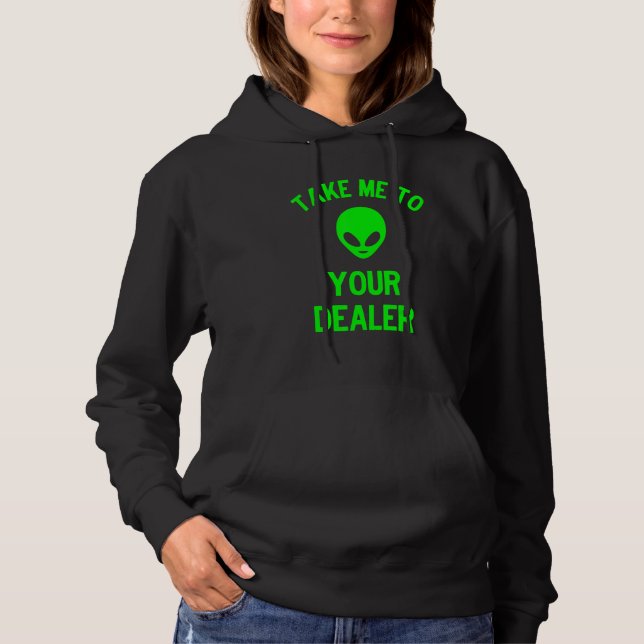 Camiseta Take Me to Your Dealer Green Alien Ufo (Frente)