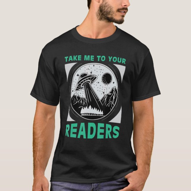 Camiseta Take Me to Your Readers Alien Reading Book Nerd Sp (Frente)