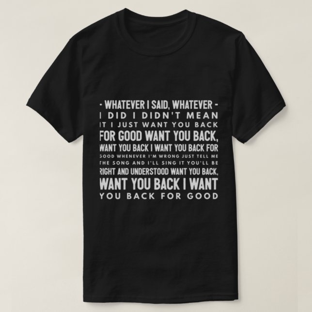 Camiseta Take That Back For Good Lyrics      (Frente do Design)