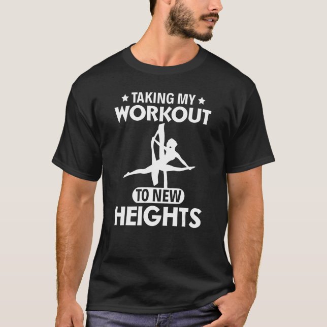 Camiseta Taking My Workout To New Heights Aerial Silks (Frente)