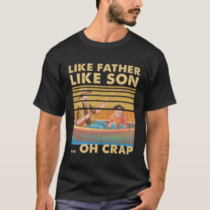 Camiseta Tal Pai Tal Filho Oh Droga Pai Barco De Pesca Famí