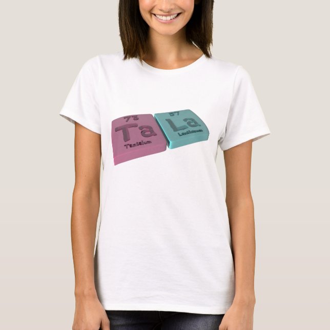 Camiseta Tala como o tântalo de Ta e o lantânio do La (Frente)