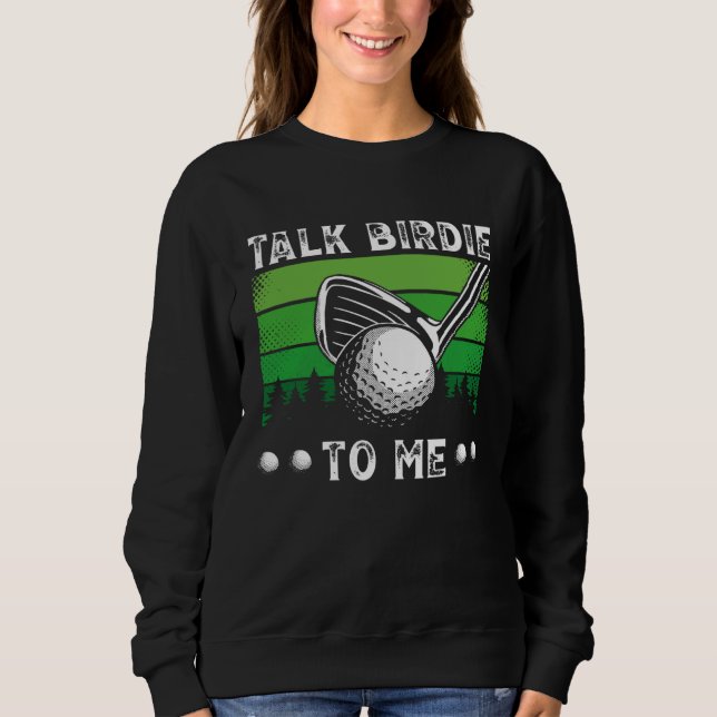 Camiseta Talk Birdie To Me Golfing  Golf Player (Frente)