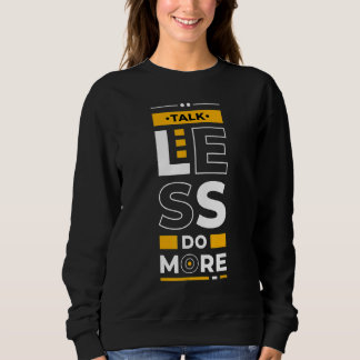 Camiseta Talk Less Do More  Young Entrepreneur Inspirationa