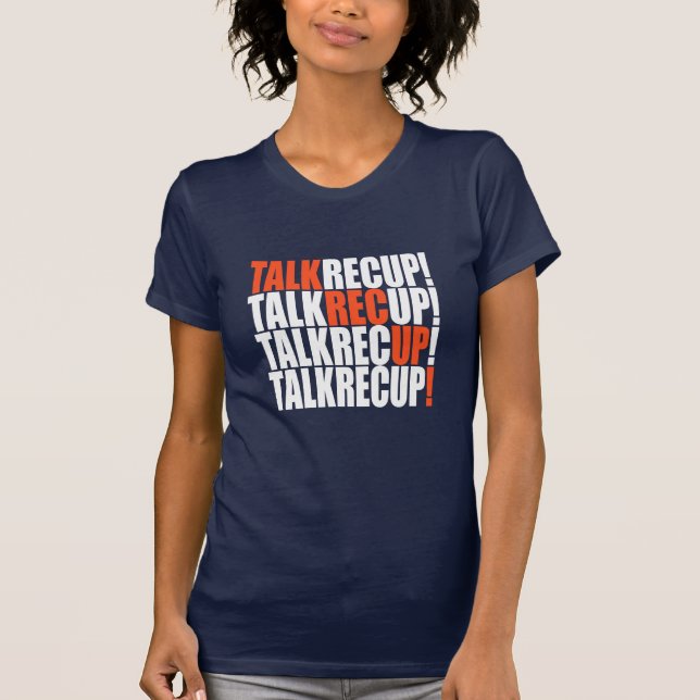 Camiseta Talk! Rec! Up! for Podcaster and Podcast Fan (Frente)