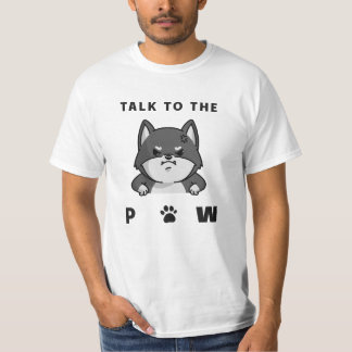 Camiseta Talk To The Paw