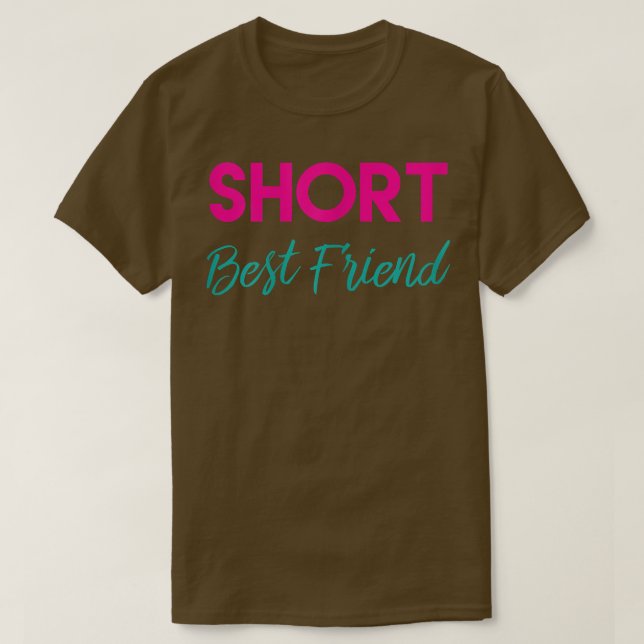 Camiseta Tall Short Best Friend T Shirts - Matching BFF Out (Frente do Design)