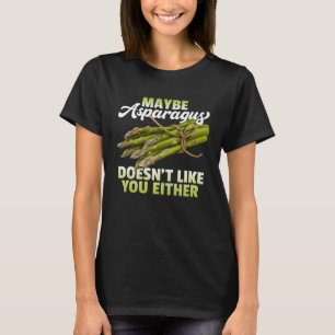 Camiseta Talvez Aspargos não gostem de você