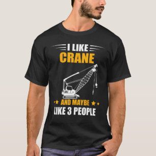 Camiseta Talvez Como 3 Pessoas, Grua Do Operador De Equipam