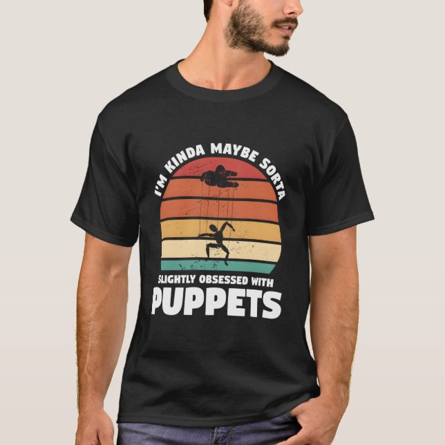 Camiseta Talvez Eu Esteja Um Pouco Obcecado Com O Puppe (Frente)
