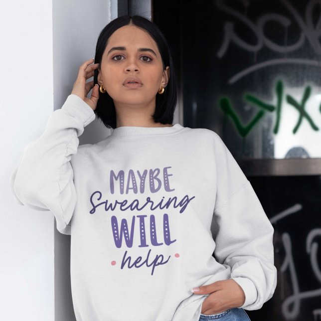 Camiseta Talvez Jurar Ajudará (Criador carregado)