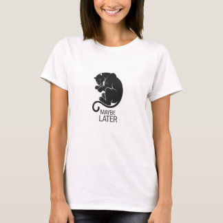 Camiseta Talvez mais tarde