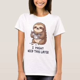 Camiseta Talvez Preciso De Café Mais Tarde - Humor Lenta
