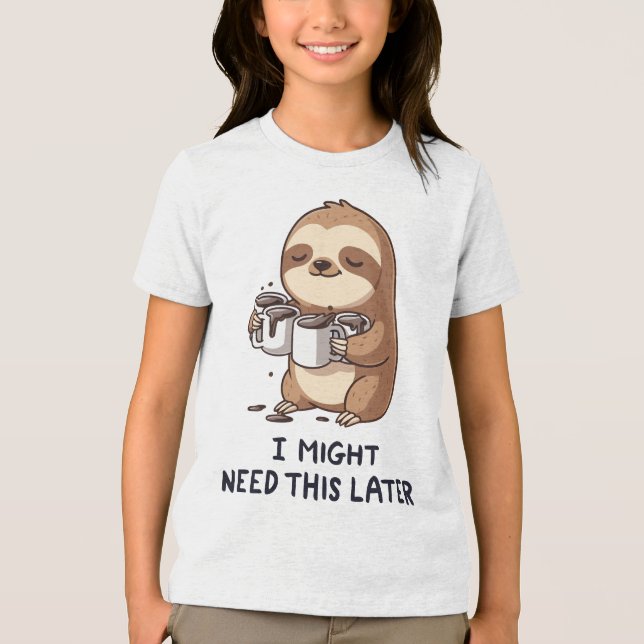Camiseta Talvez Preciso De Café Mais Tarde - Humor Lenta (Frente)
