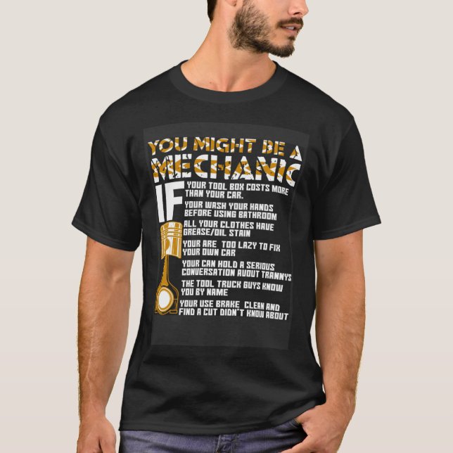 Camiseta Talvez Você Seja Um Mecânico Se (Frente)
