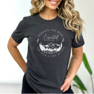 Camiseta Talvez Você Tenha Sido Criada Esther Christian T S