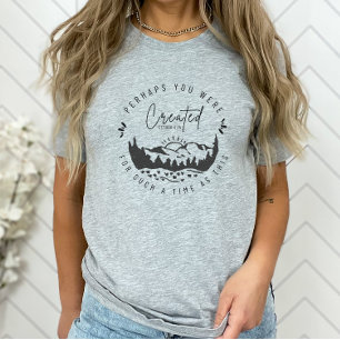 Camiseta Talvez Você Tenha Sido Criado Esther Christian