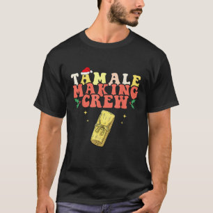 Camiseta Tamale Fazer da Tripulação Tamale Natal mexicano