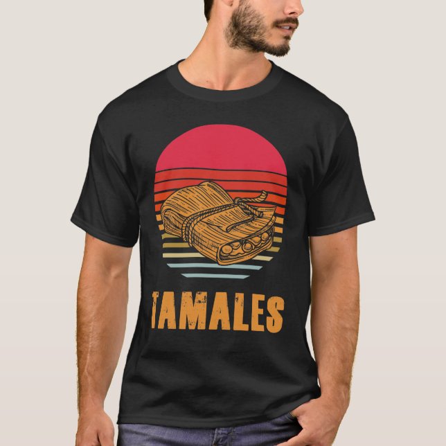 Camiseta Tamale Lover Tamales Gift Tacos de Comida mexicana (Frente)