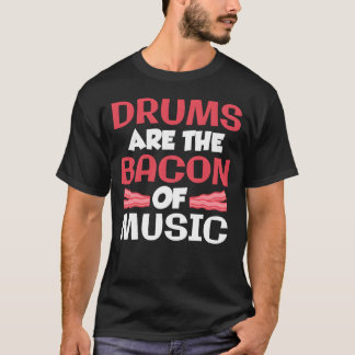 Camiseta Tambores São o Bacon da Banda de Música Presente d