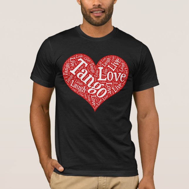 Camiseta Tango ama arte ao vivo e ri do coração vermelho (Frente)