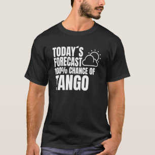 Camiseta Tango Dancer Dance Partner Previsão Meteorológica 