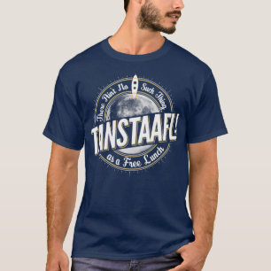 CAMISETA TANSTAAFL