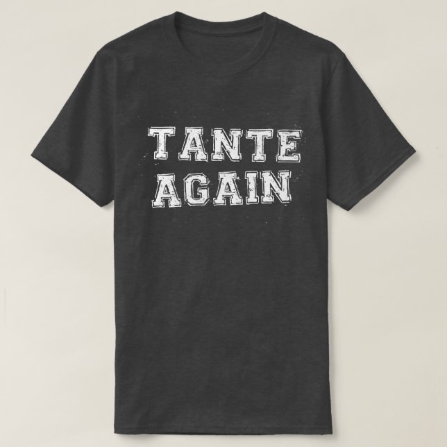 Camiseta Tante Again Pregnancy Announcement Funny Baby Reve (Frente do Design)