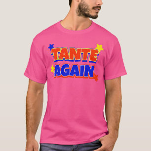 Camiseta Tante Again Pregnancy Announcement Funny Baby Reve