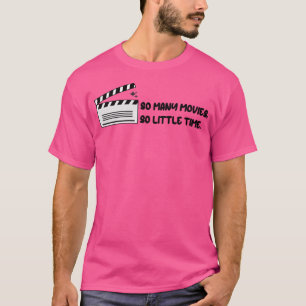 Camiseta Tantos Filmes Tão Pouco Tempo