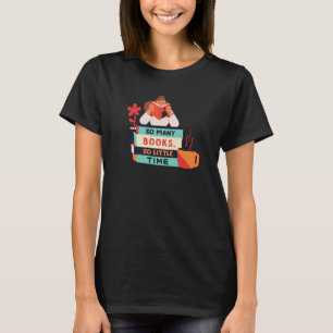 Camiseta Tantos Livros Tão Pouco Tempo