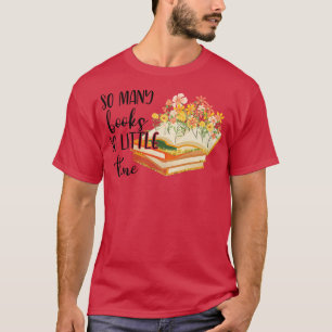 Camiseta tantos livros tão pouco tempo 1