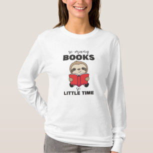 Camiseta Tantos Livros Tão Pouco Tempo Lendo Livro