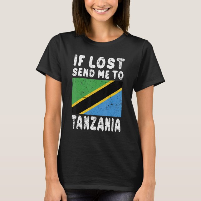 Camiseta Tanzânia Flag Souvenir Se perdido me mande para a  (Frente)