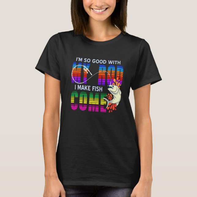 Camiseta Tão Bom Com Meu Rod Eu Faço Peixe Engraçado (Frente)