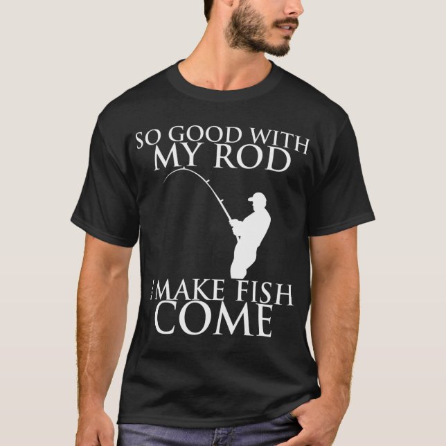 CAMISETA TÃO BOM COM MINHA VARINHA FAÇO PEIXE VIR (Frente)